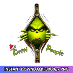 Grinch Zipper Eww People Funny Christmas PNG design, perfect for holiday crafting, sublimation, and festive digital projects.