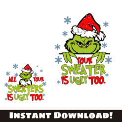 Bundle Your Sweater Is Ugly Too PNG design with a humorous holiday sweater theme