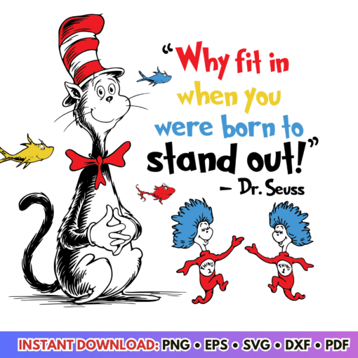 Cat Hat Why Fit When You Were Born To Stand Out SVG design for Dr. Seuss-inspired crafts