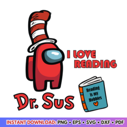 I Love Reading Red Among Us Dr Sus SVG design for fun educational crafts and book-themed projects