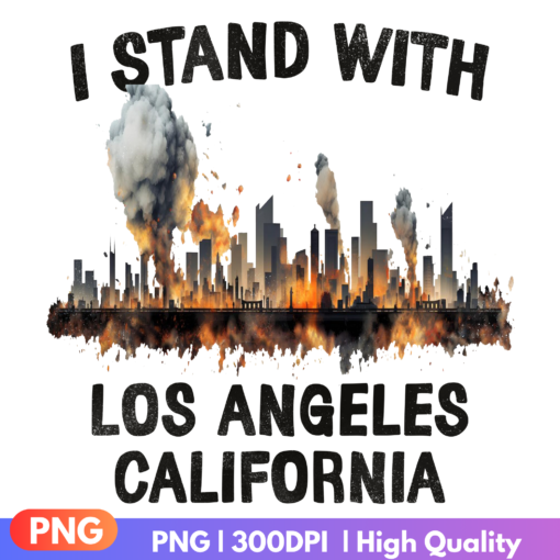 Pray For California PNG design featuring support for LA firefighters and fire recovery efforts in Los Angeles